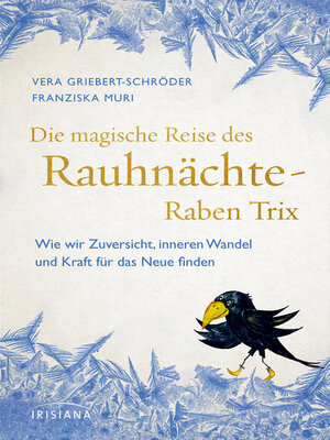 cover image of Die magische Reise des Rauhnächte-Raben Trix